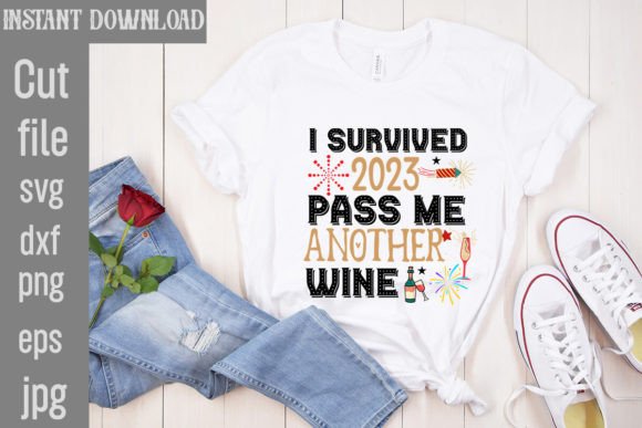 Download I Survived 2023 Pass Me Another Wine SVG - Premium Bundle
